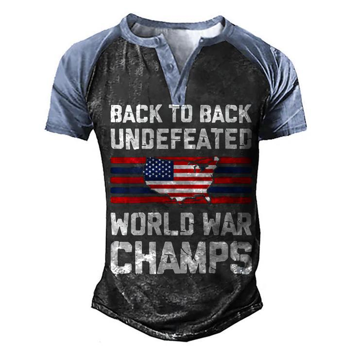 Womens Back To Back Undefeated World War Champs 4Th Of July  Men's Henley Shirt Raglan Sleeve 3D Print T-shirt