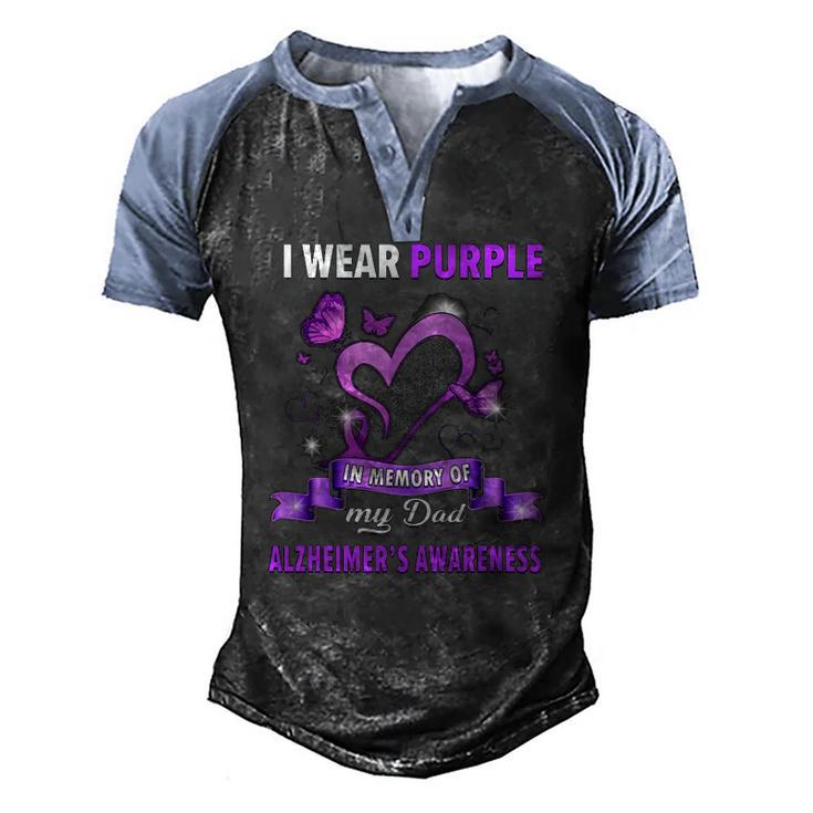 Alzheimers Awareness I Wear Purple In Memory Of My Dad Men's Henley Raglan T-Shirt