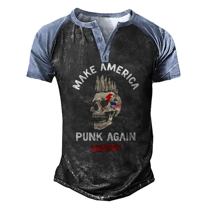 Make America Punk Again Punks Not Dead Skull Rock Style Men's Henley Raglan T-Shirt