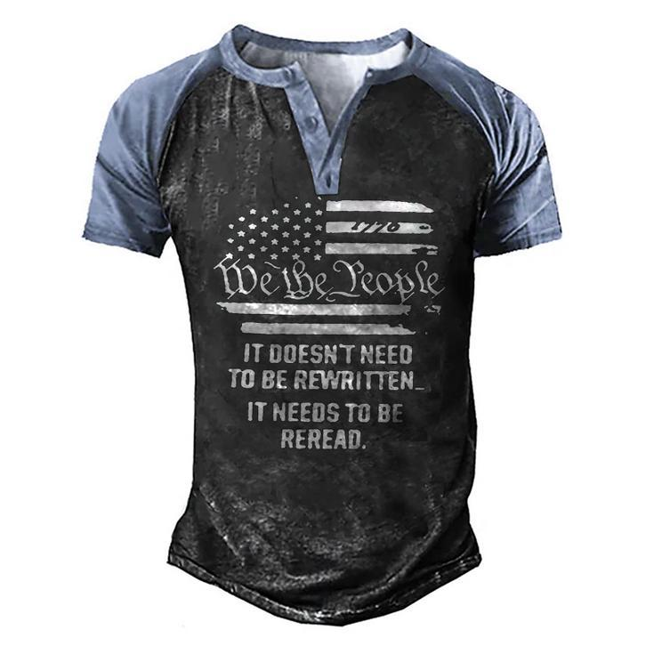 American Flag It Needs To Be Reread We The People On Back Men's Henley Raglan T-Shirt