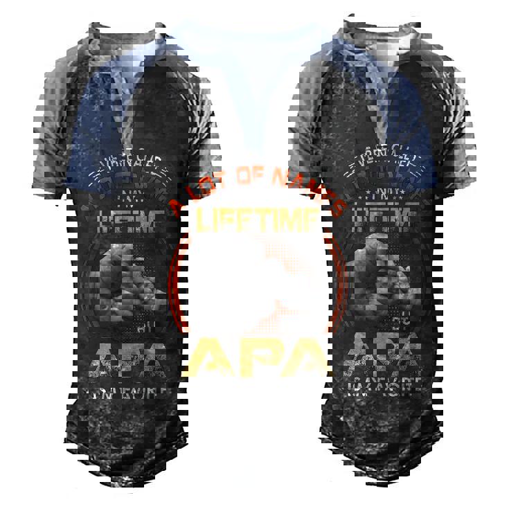 Apa Grandpa Gift   A Lot Of Name But Apa Is My Favorite Men's Henley Shirt Raglan Sleeve 3D Print T-shirt