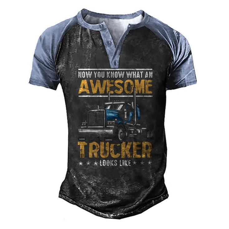 Awesome Trucker Semi Truck Driver 18 Wheeler Mechanic Men's Henley Raglan T-Shirt