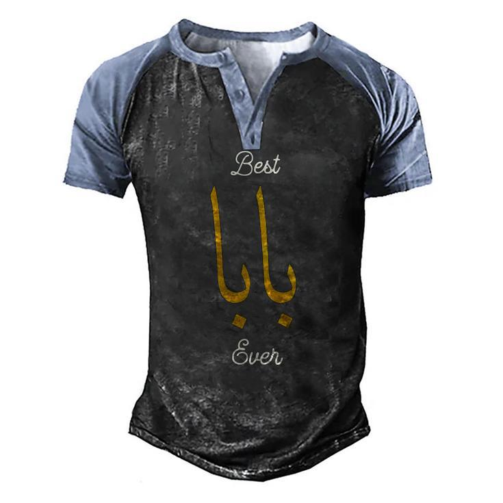 Best Baba Or Daddy Arabic Calligraphy Fathers Day Men's Henley Raglan T-Shirt