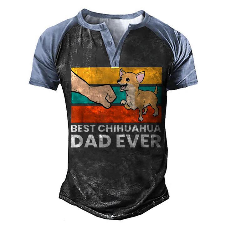 Best Chihuahua Dad Ever Cute Chihuahuas Men's Henley Shirt Raglan Sleeve 3D Print T-shirt