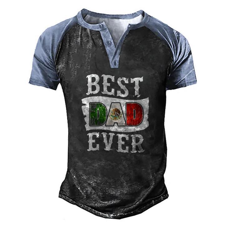 Mens Best Dad Ever Fathers Day Mexican Flag Mexico Men's Henley Raglan T-Shirt