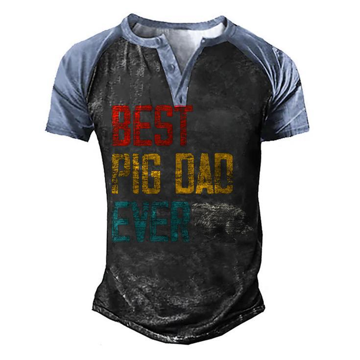 Best Dad Ever Pig Men's Henley Shirt Raglan Sleeve 3D Print T-shirt