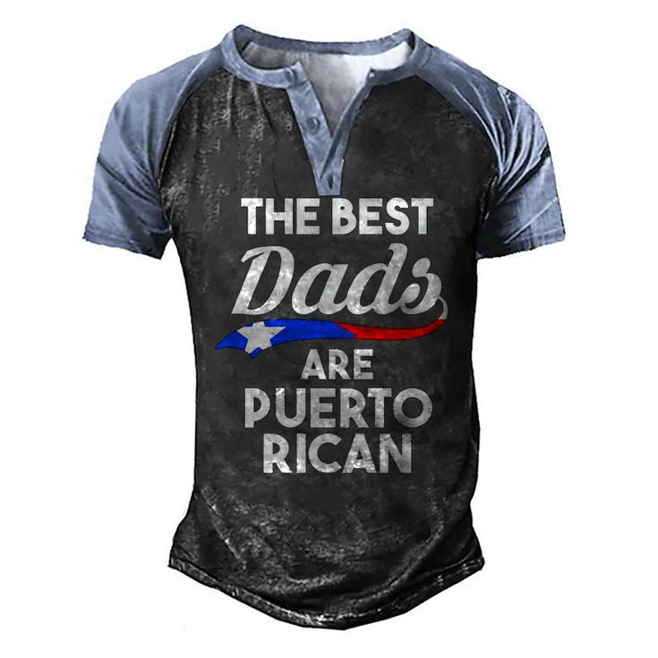Mens The Best Dads Are Puerto Rican Puerto Rico Men's Henley Raglan T-Shirt
