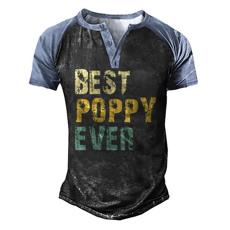 Best Poppy Ever Retro Vintage Fathers Day Men's Henley Raglan T-Shirt