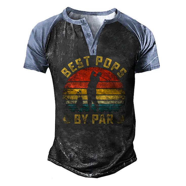 Best Pops By Par For Golfer Daddy Fathers Day Men's Henley Raglan T-Shirt