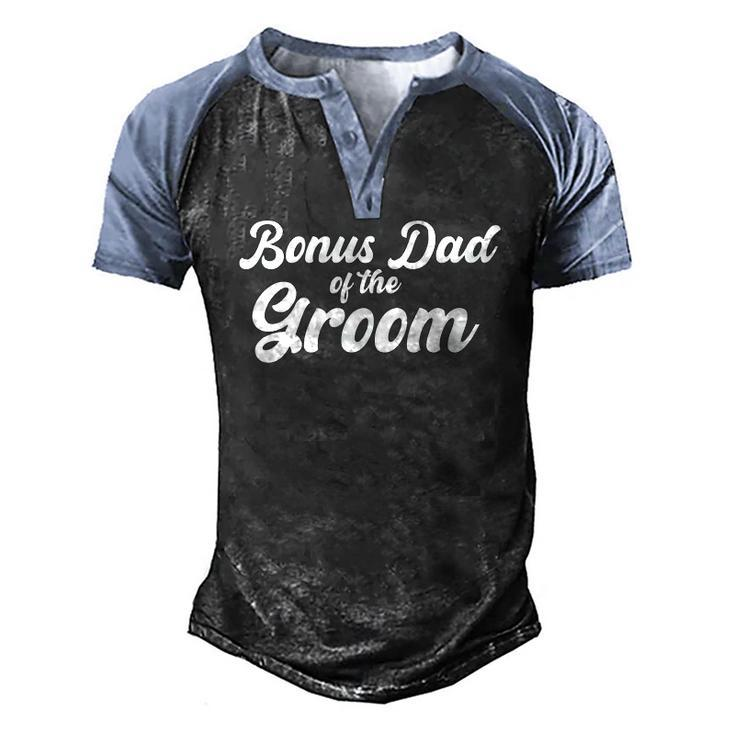 Mens Bonus Dad Of The Groom Wedding Party Matching Men's Henley Raglan T-Shirt