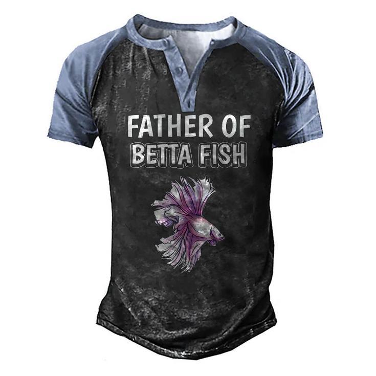 Mens Boys Betta Fish Dad Fathers Day Father Of Betta Fish Men's Henley Raglan T-Shirt