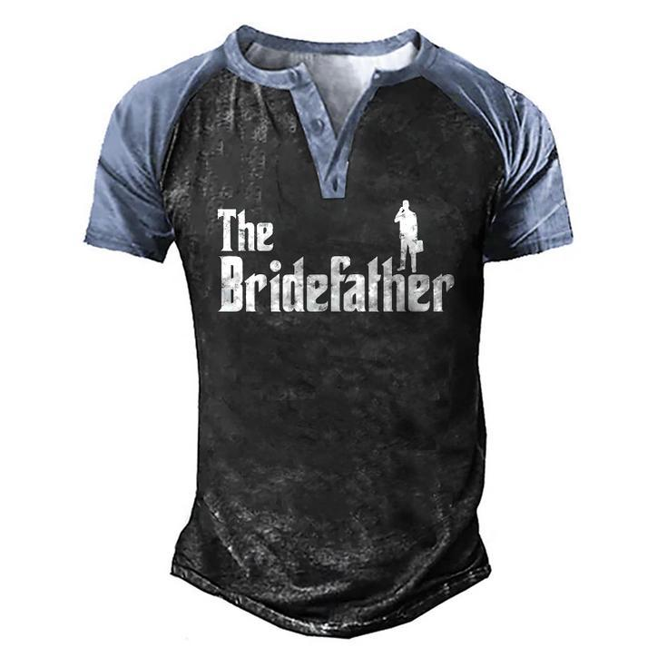 Mens The Bridefather Men Father Of The Bride Dad Idea Men's Henley Raglan T-Shirt
