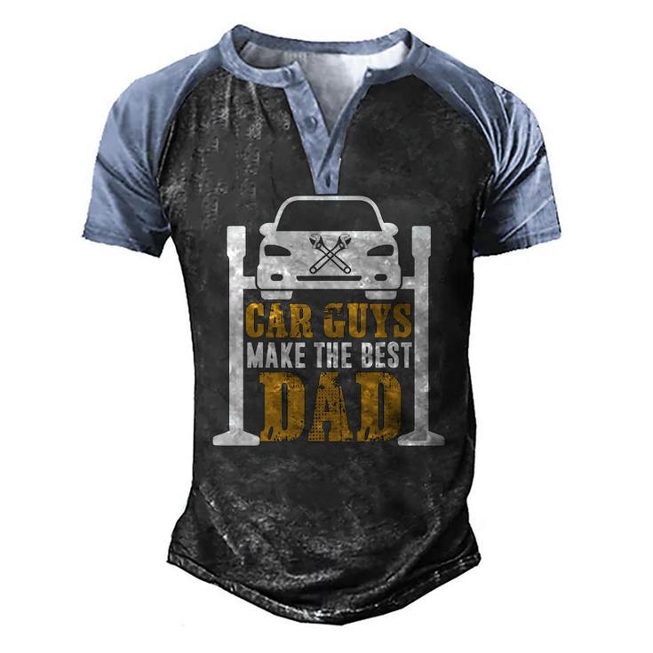 Car Guys Make The Best Dad Mechanic Fathers Day Men's Henley Raglan T-Shirt