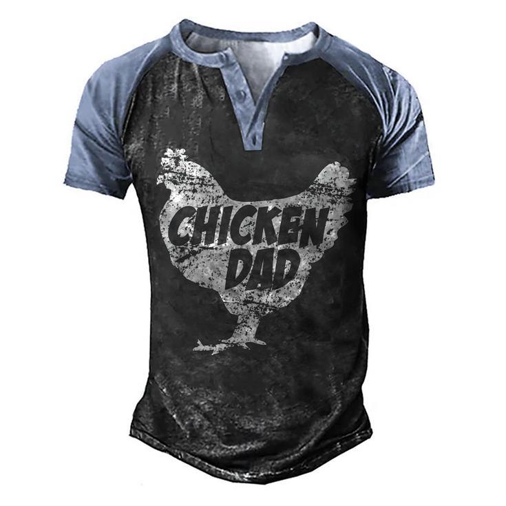 Chicken Chicken Chicken Dad - Funny Farm Farmer Father Gift Men's Henley Shirt Raglan Sleeve 3D Print T-shirt