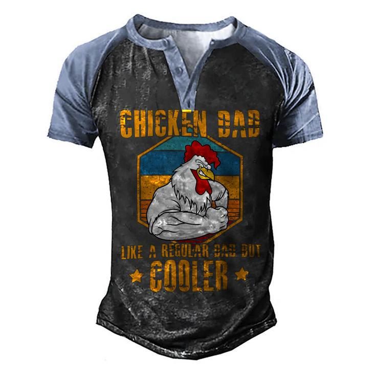Chicken Chicken Chicken Dad Like A Regular Dad Farmer Poultry Father Day_ Men's Henley Shirt Raglan Sleeve 3D Print T-shirt