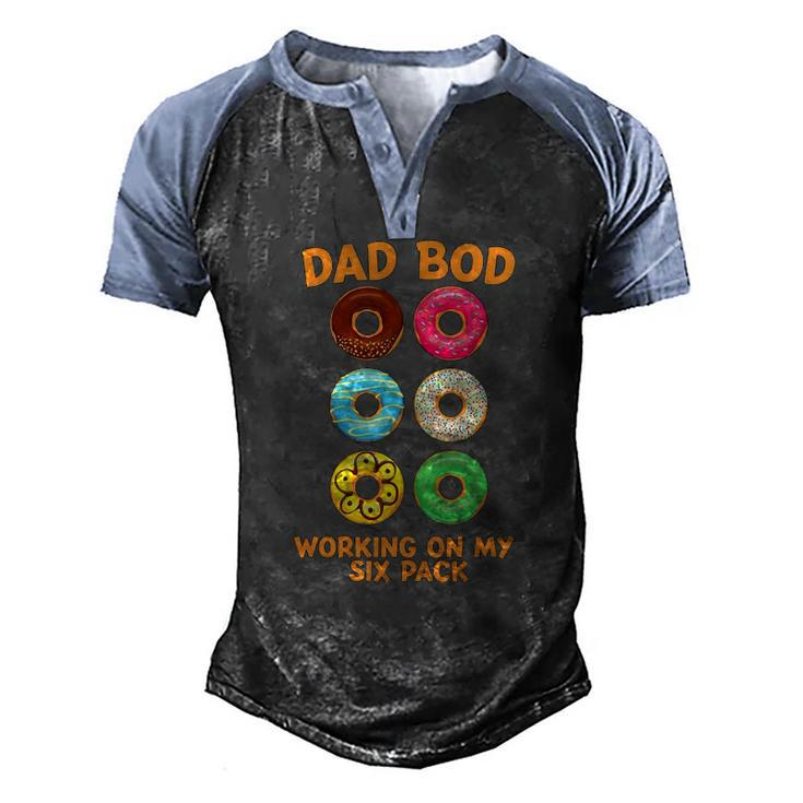 Dad Bod Working On My Six Pack Donut Fathers Day Men's Henley Raglan T-Shirt