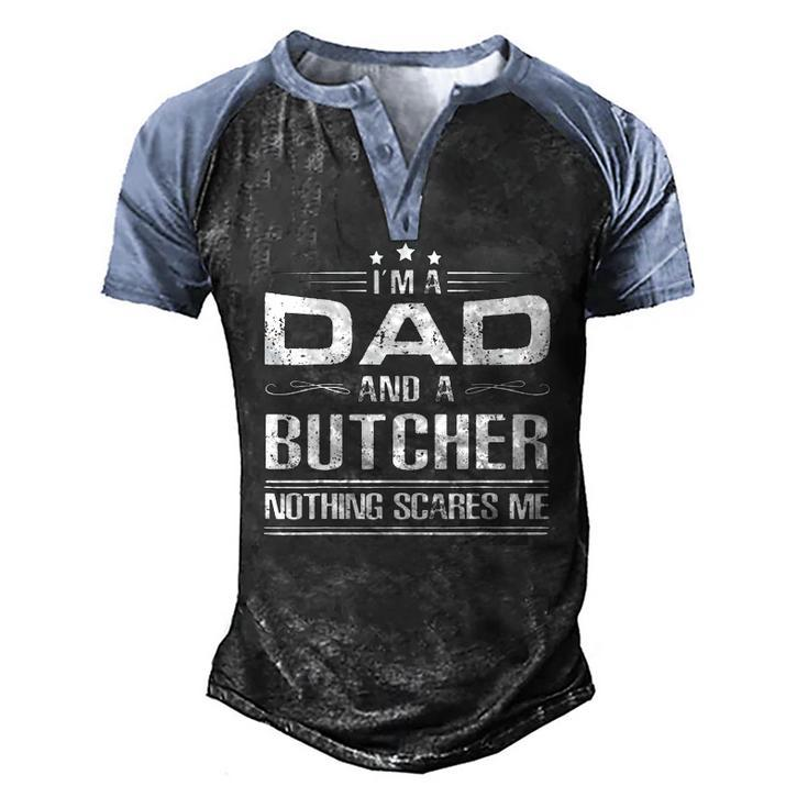 Im A Dad And Butcher Bbq Beef Fathers Day Men's Henley Raglan T-Shirt