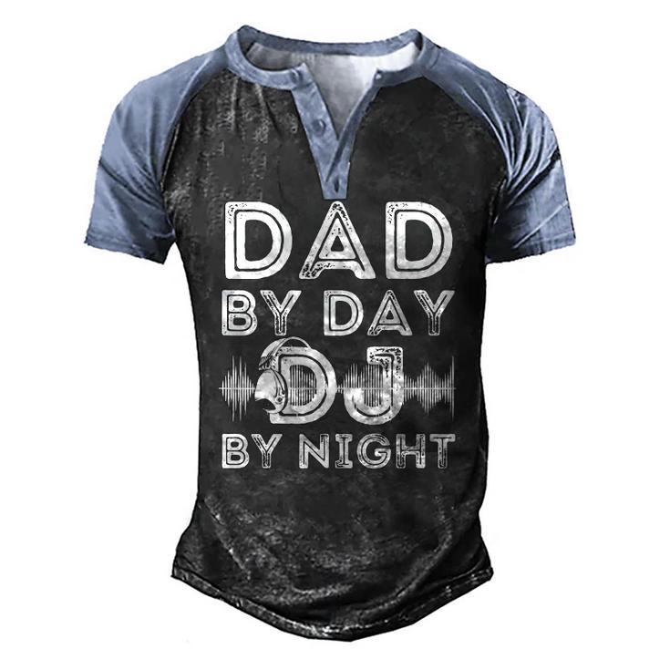 Dad By Day Dj By Night Mens Disc Jockey Dj Player Men's Henley Raglan T-Shirt
