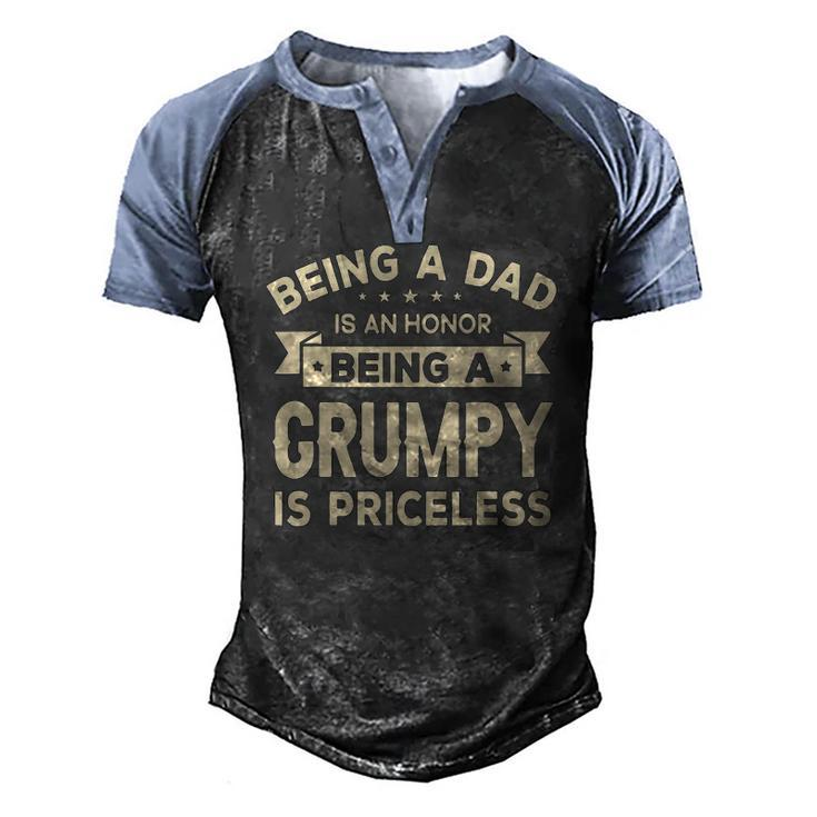 Being A Dad Is An Honor Being A Grumpy Is Priceless Grandpa Men's Henley Raglan T-Shirt