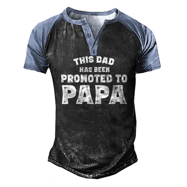 This Dad Has Been Promoted To Papa New Grandpa 2021 Ver2 Men's Henley Raglan T-Shirt