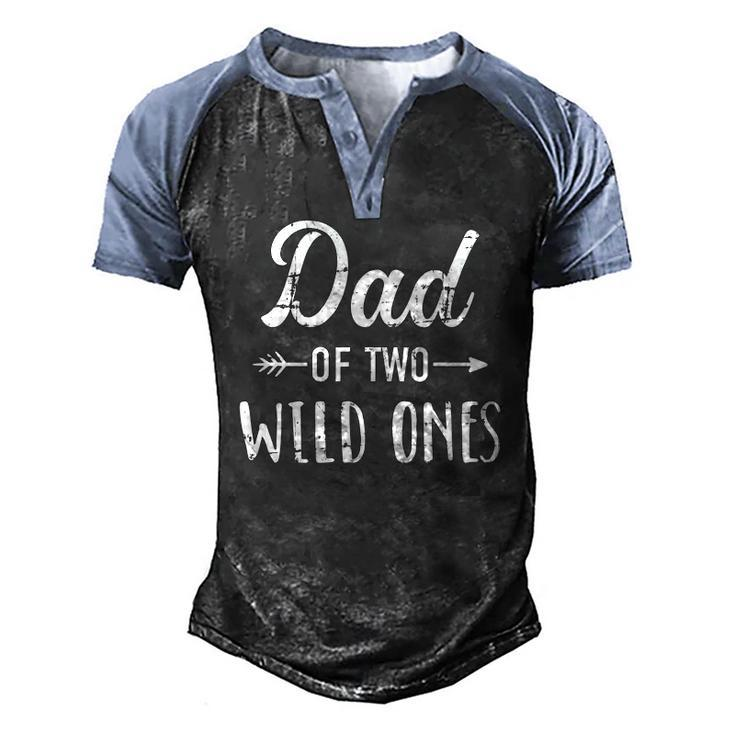 Mens Dad Of The Wild Ones For Father Of Daughters And Twins Men's Henley Raglan T-Shirt