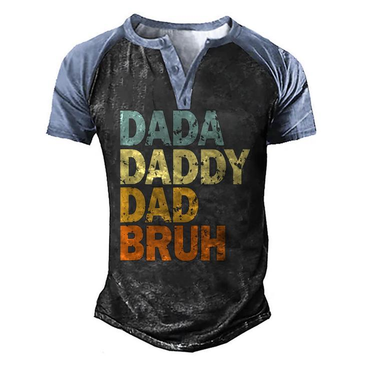 Dada Daddy Dad Bruh V2 Men's Henley Raglan T-Shirt