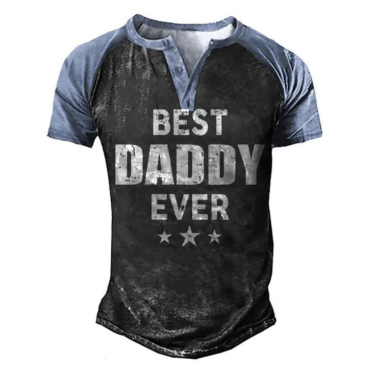 Daddy Gift   Best Daddy Ever Men's Henley Shirt Raglan Sleeve 3D Print T-shirt