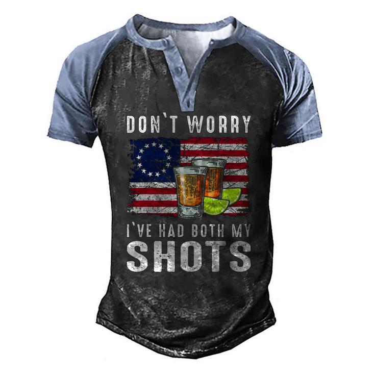 Dont Worry Ive Had Both My Shots For Men Women Men's Henley Raglan T-Shirt