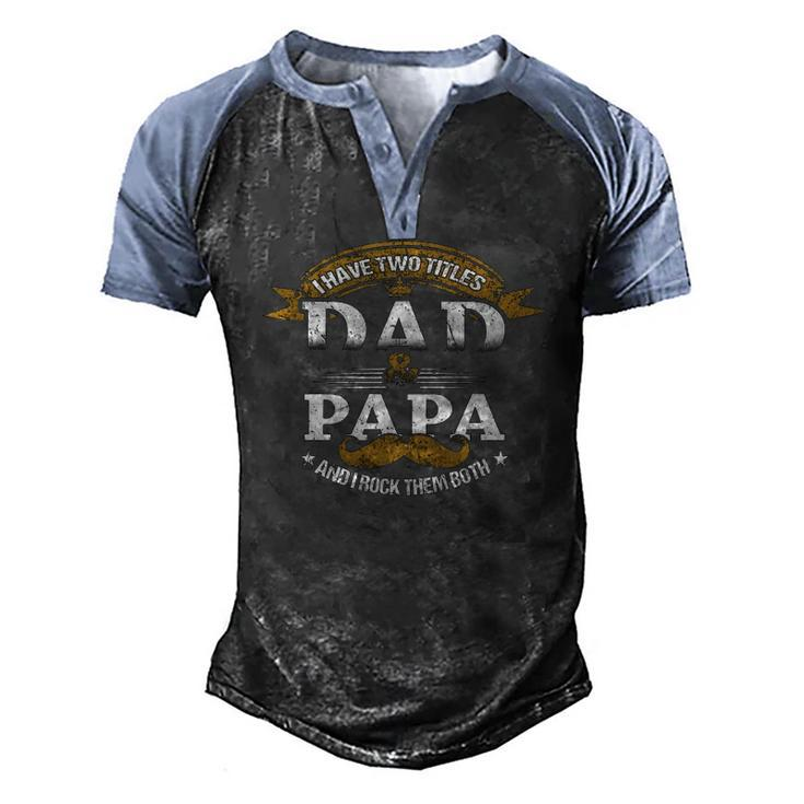 Family Dad & Papa Fathers Day Grandpa Daddy Men's Henley Raglan T-Shirt