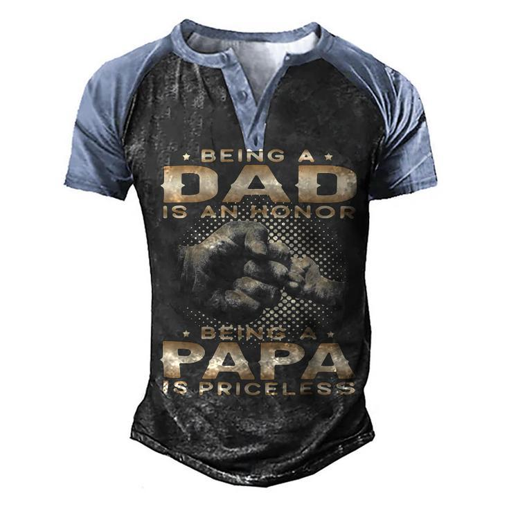 Father Grandpa Being A Dad Is An Honor Being A Papa Is Priceless Grandpa 45 Family Dad Men's Henley Shirt Raglan Sleeve 3D Print T-shirt