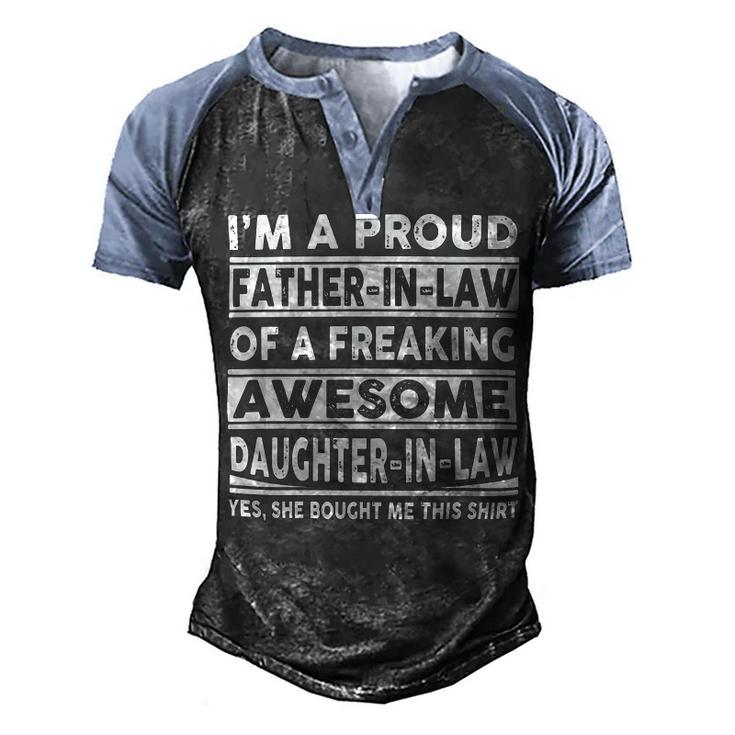Father Grandpa Im A Proud In Law Of A Freaking Awesome Daughter In Law386 Family Dad Men's Henley Shirt Raglan Sleeve 3D Print T-shirt