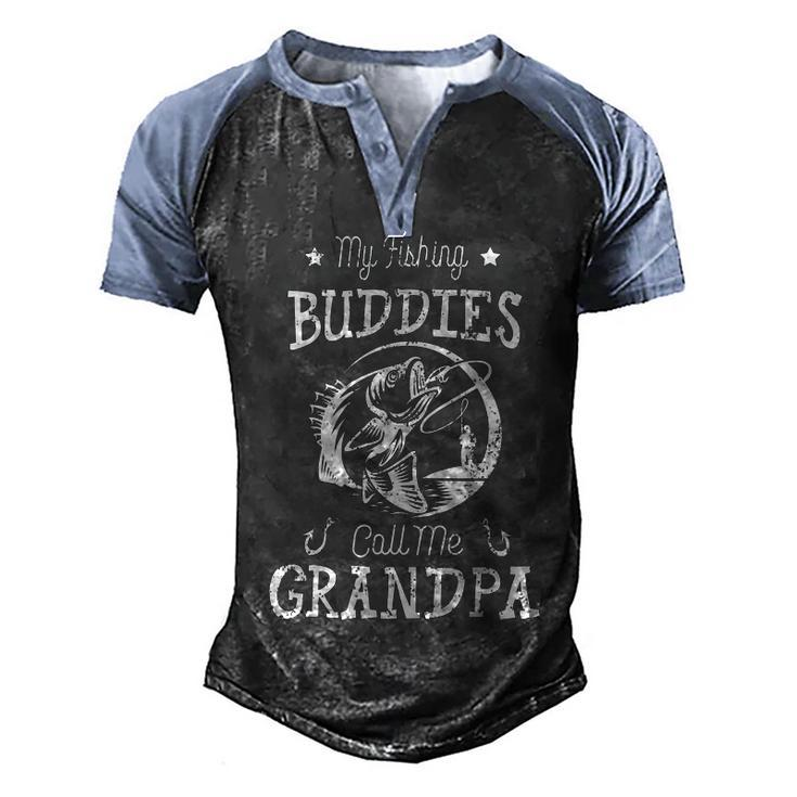 Father Grandpa My Fishing Buddies Call Me Grandpa Cute S Day204 Family Dad Men's Henley Shirt Raglan Sleeve 3D Print T-shirt