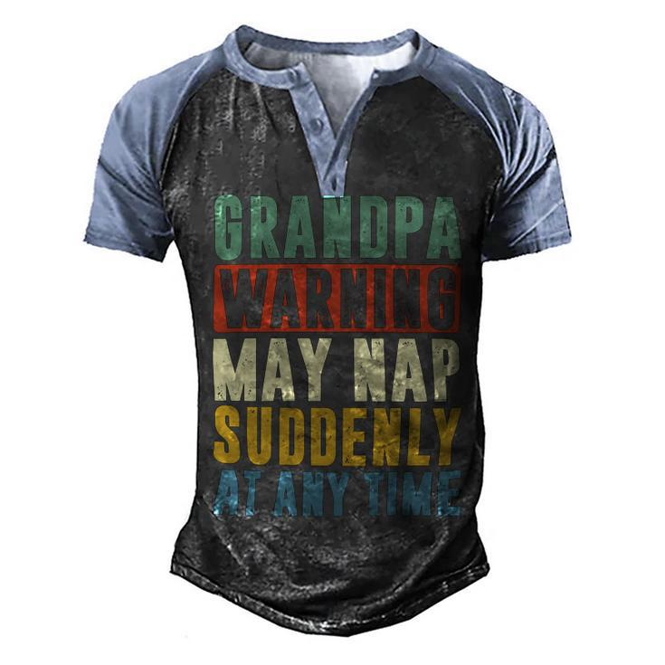 Father Grandpa Warning May Nap Suddenly 86 Family Dad Men's Henley Shirt Raglan Sleeve 3D Print T-shirt