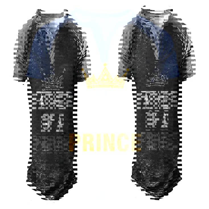 Father Of Prince King Papa Dad Daddy Stepdad Father Men's Henley Raglan T-Shirt