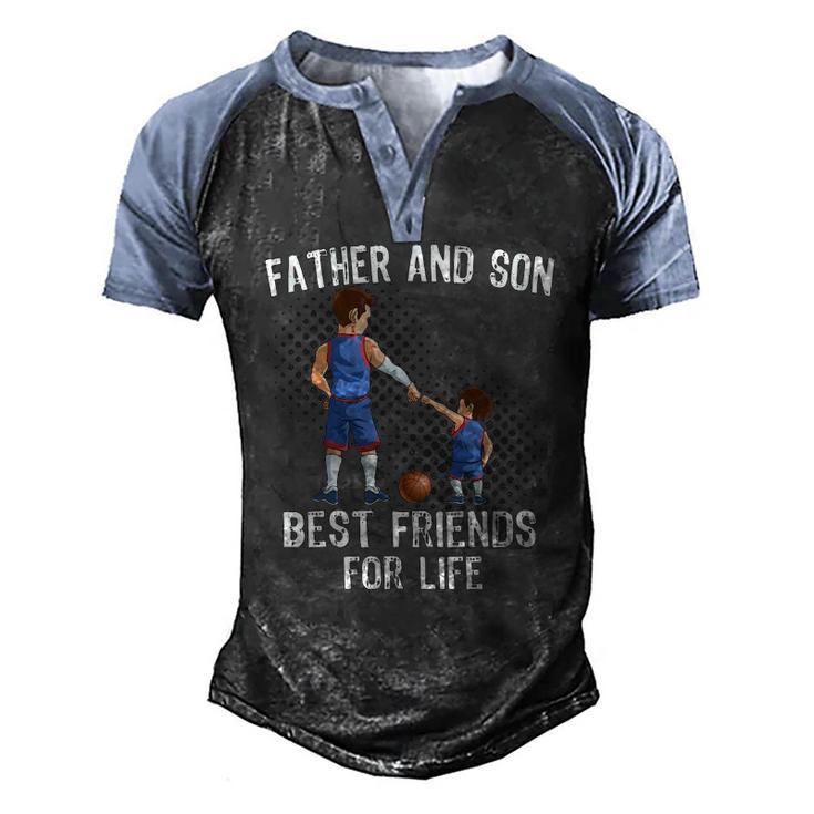 Father And Son Best Friend For Life Basketball Men's Henley Raglan T-Shirt
