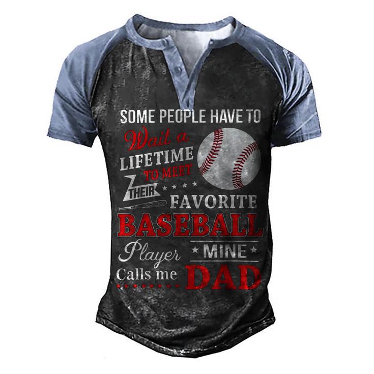 Favorite Baseball Player Calls Me Dad V3 Men's Henley Shirt Raglan Sleeve 3D Print T-shirt