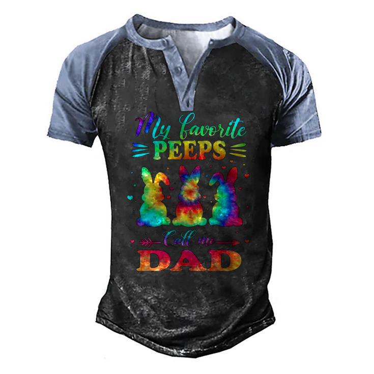 My Favorite Bunnies Call Me Dad Easter Tie Dye Father Men's Henley Raglan T-Shirt
