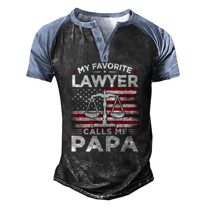 My Favorite Lawyer Calls Me Papa American Flag Papa Men's Henley Raglan T-Shirt