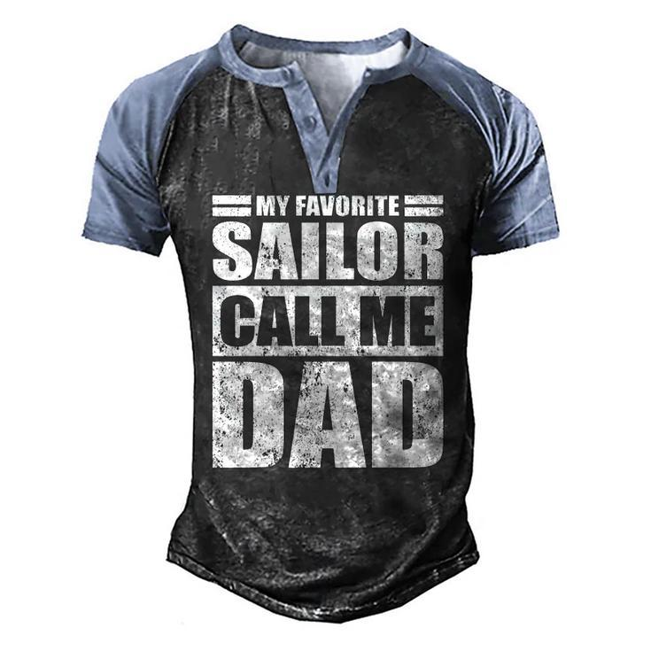 Mens My Favorite Sailor Call Me Dad Fathers Day Men's Henley Raglan T-Shirt