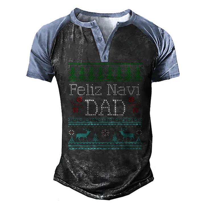 Feliz Navi Dad Ugly Christmas Multic Classic Men's Henley Raglan T-Shirt