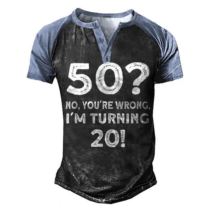 Funny 50Th Birthday 50 Years Old V2 Men's Henley Shirt Raglan Sleeve 3D Print T-shirt
