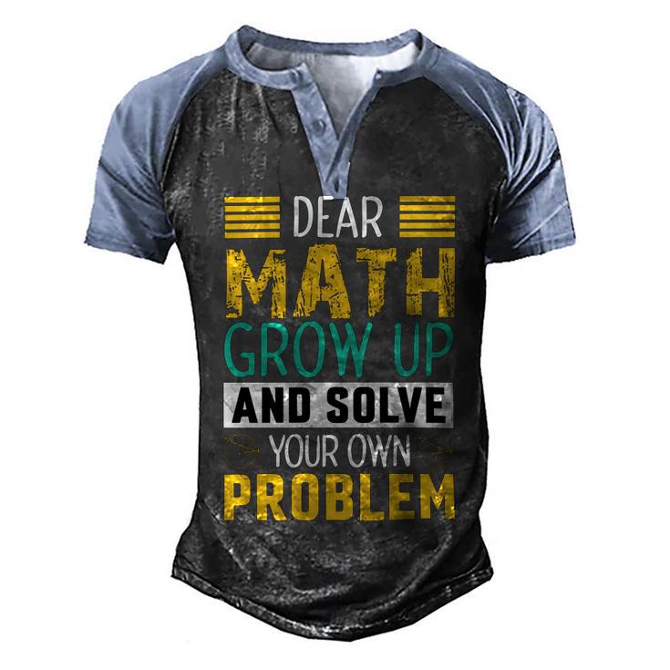 Funny Math Quote For Girls Boys Teens Men Women Dear Math Math Men's Henley Shirt Raglan Sleeve 3D Print T-shirt