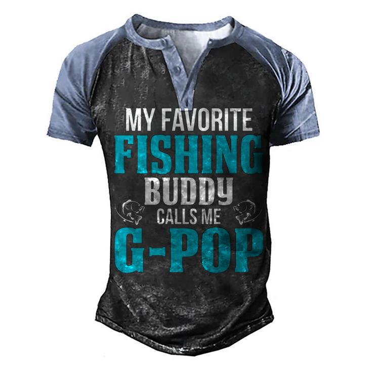 G Pop Grandpa Fishing Gift   My Favorite Fishing Buddy Calls Me G Pop Men's Henley Shirt Raglan Sleeve 3D Print T-shirt