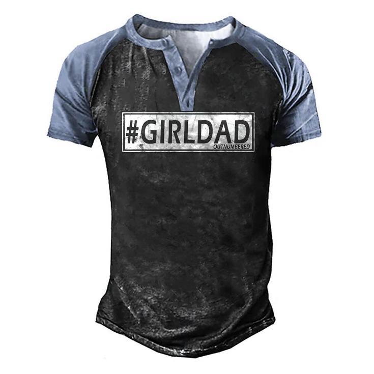 Girl Dad Outnumbered Fathers Day From Daughter Men's Henley Raglan T-Shirt