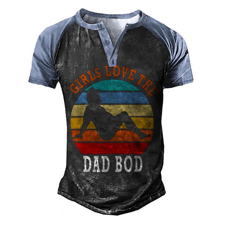 Girls Love The Dad Bod Men's Henley Shirt Raglan Sleeve 3D Print T-shirt