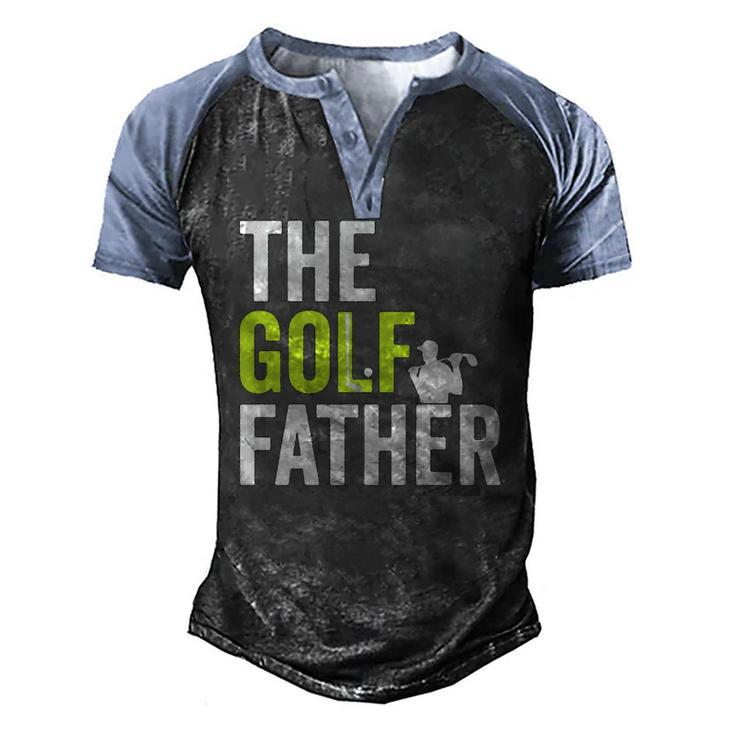 The Golf Father Golffather Golf Lover Golfing Men's Henley Raglan T-Shirt