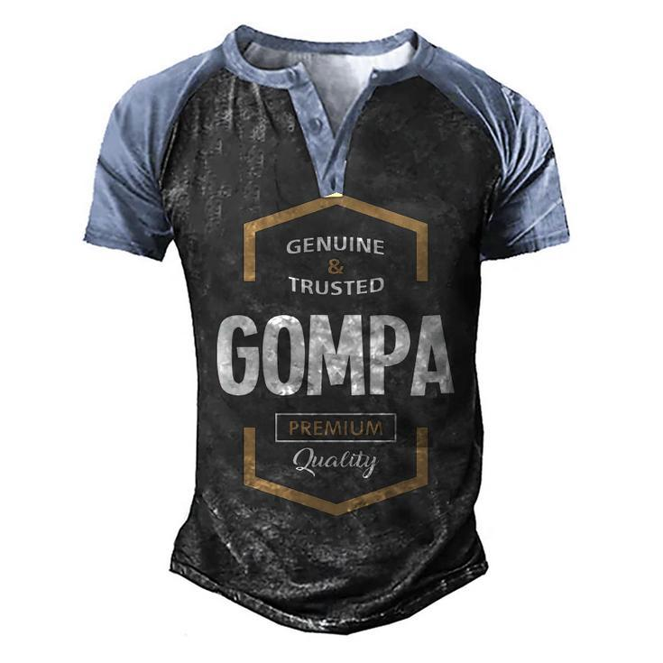Gompa Grandpa Gift   Genuine Trusted Gompa Premium Quality Men's Henley Shirt Raglan Sleeve 3D Print T-shirt