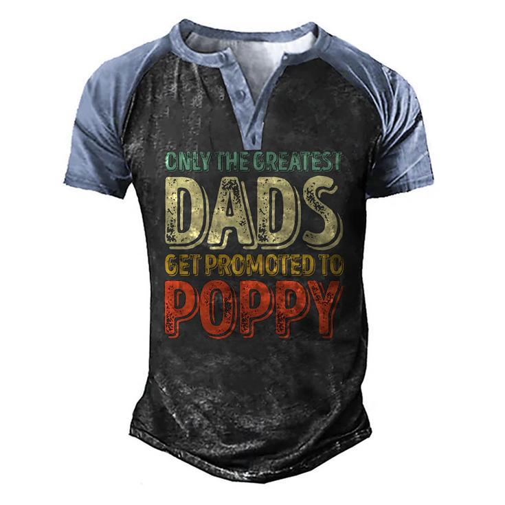 Mens Only The Greatest Dads Get Promoted To Poppy Men's Henley Raglan T-Shirt