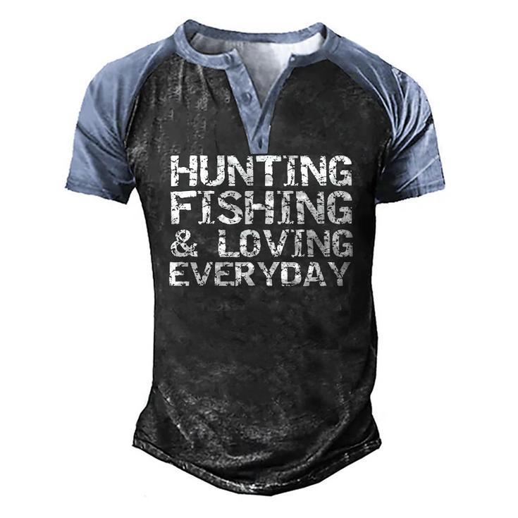 Hunting Fishing & Loving Everyday Hunter Men's Henley Raglan T-Shirt