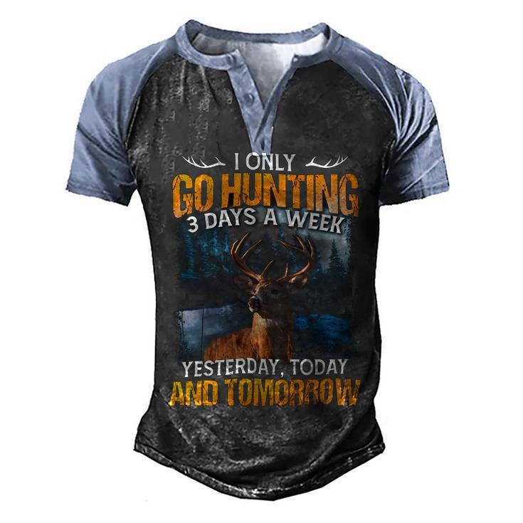 Hunting Only 3 Days In Week Men's Henley Shirt Raglan Sleeve 3D Print T-shirt